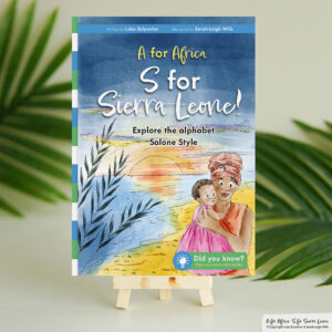 A For Africa: S For Sierra Leone